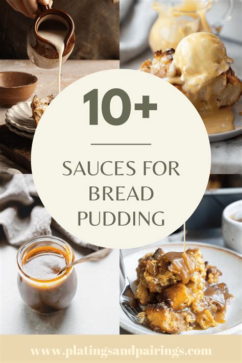 10 Sauces For Bread Pudding With Easy Recipes Platings Pairings