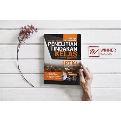 Jual Buku Teori Dan Aplikasi Penelitian Tindakan Kelas PTK Shopee