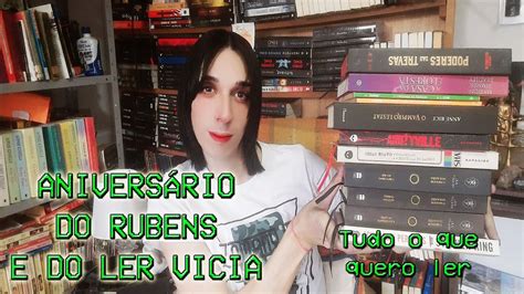 Anivers Rio Do Rubens E Do Ler Vicia Todos Os Livros E Contos Que