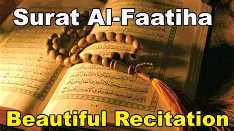 Surat Al Faatiha Beautiful Quran Recitation By Saad Al Ghamdi Youtube