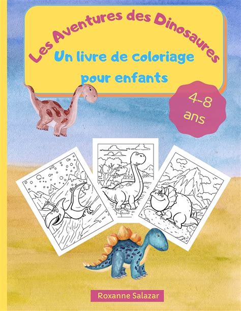 Buy Les Aventures Des Dinosaures Un Livre De Coloriage Pour Enfants