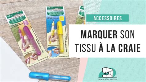 Accessoires Comment Marquer Vos Tissus La Craie Youtube