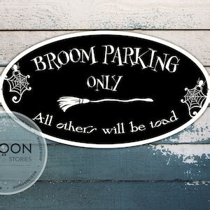 Custom Broom Parking Only Sign Oval Halloween Sign Etsy