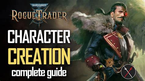 Wh 40k Rogue Trader Character Creation Complete Guide Classes