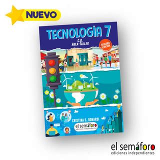 Libro TECNOLOGIA 7 SEMAFORO AULA TALLER 3 BONARDI CRISTINA 97898745