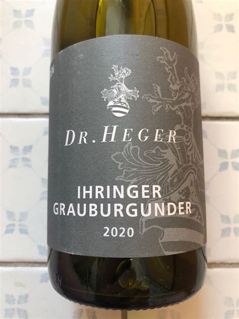 Dr Heger Ihringer Winklerberg Grauburgunder Erste Lage Germany