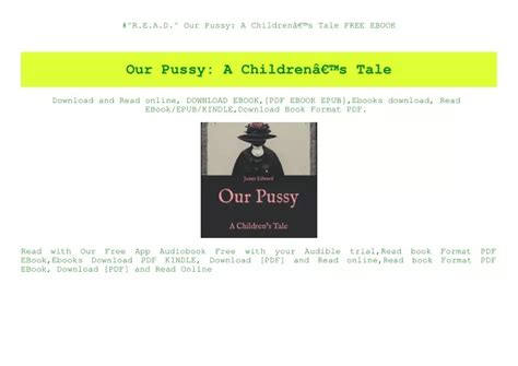 PPT R E A D Our Pussy A ChildrenÃÂÂs Tale FREE EBOOK PowerPoint Presentation ID
