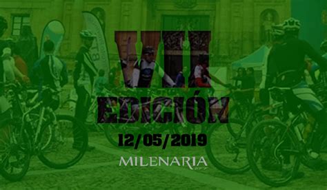 Cambio De Fecha Para La Vii Edici N De La Milenaria Btt