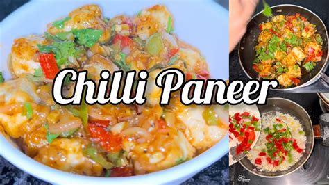 Chilli Paneer Chilli Paneer Recipe Easy And Quick YouTube