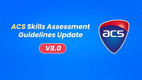 Acs Skills Assessment Guidelines Update V8