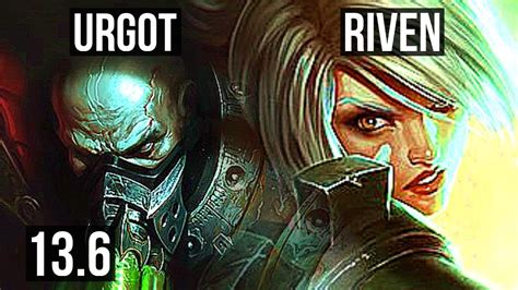 URGOT Vs RIVEN TOP 11 2 9 1 2M Mastery 500 Games Rank 15 Urgot