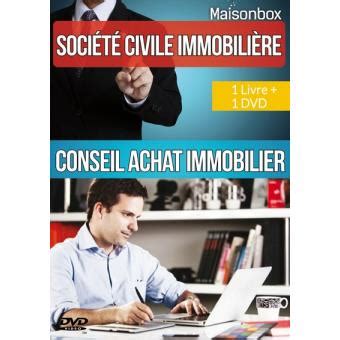 Sci Soci T Civile Immobili Re Les Cl S Pour S Enrichir Sans Payer D