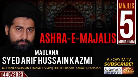 Majlis Maulana Arif Hussain Kazmi Ashrah E Muharum