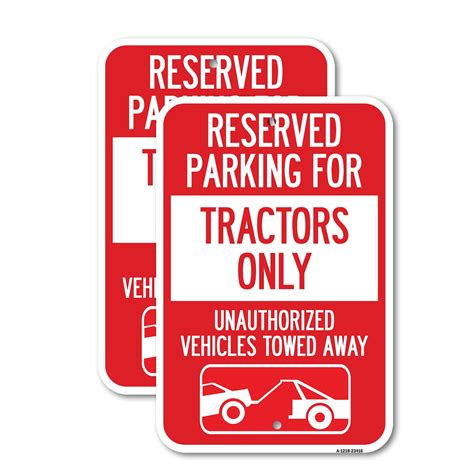 (2 Pack) Parking Lot Sign Reserved Parking for Tractors Only