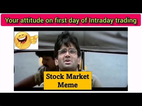 Stock Market Memes Intraday Trading Memes Option Trading Memes