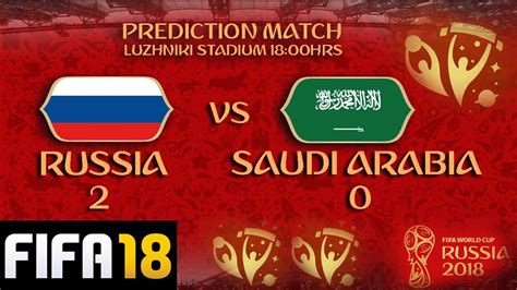 World Cup 2018 Prediction Russia Vs Saudi Arabia YouTube