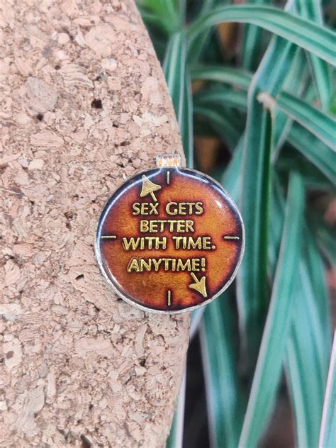 Sex Gets Better With Time Vintage Enamel Comedy Lapel Pin Badge Etsy