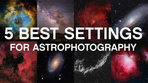 5 Best Camera Settings For Astrophotography Astrophotography Best