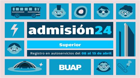 Admisión BUAP 2024 Conoce fechas de registro y del examen de ingreso