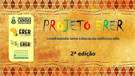 Edi O Do Projeto Erer Construindo Uma Educa O Antirracista