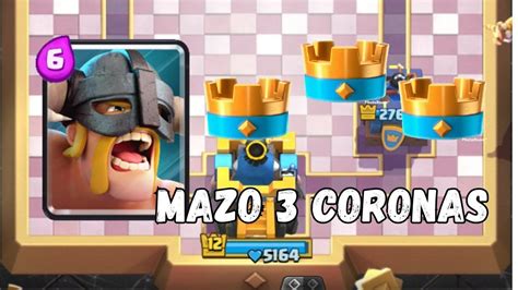 EL MAZO DE BÁRBAROS DE ELITE MAS FUERTE 3 CORONAS CLASH ROYALE