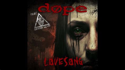 Dope Estrena V Deo De Su Versi N Del Cl Sico De The Cure Lovesong