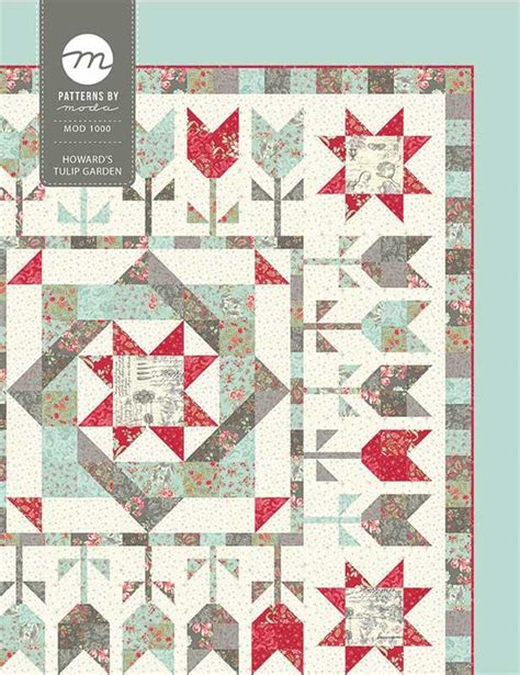 Moda Howard S Tulip Garden Quilt Pattern 123Stitch