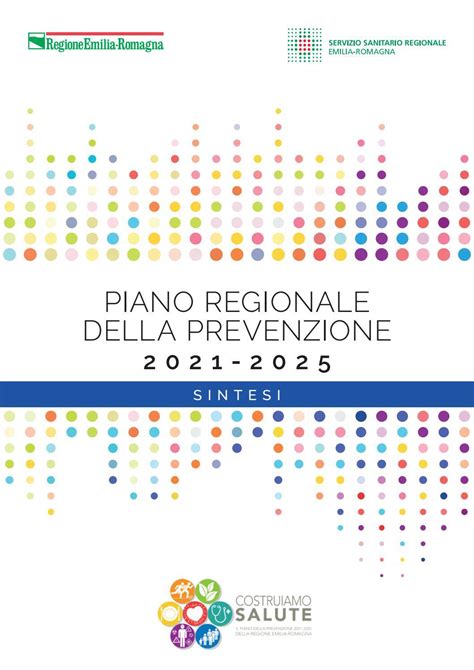 Piano Regionale Della Prevenzione Sintesi Regione Emilia