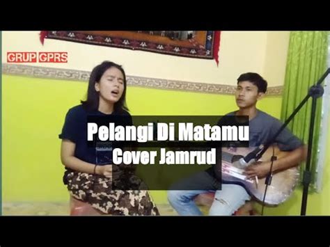 Pelangi Di Matamu Ll Cover Jamrud Akustik YouTube