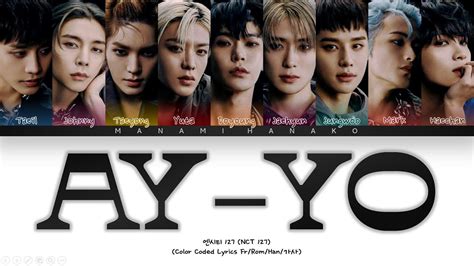 VOSTFR NCT 127 엔시티 127 AY YO Color Coded Lyrics Français Rom