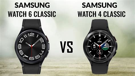 Samsung Galaxy Watch6 Classic VS Samsung Galaxy Watch4 Classic YouTube