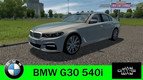 BMW G30 540i для City Car Driving jayontheway YouTube