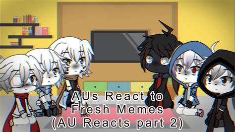 Aus React To Fresh Memes Au Reacts Part 2 Undertale Youtube