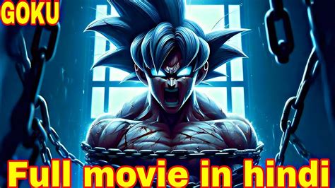 What If Goku Was The New King Of Everything Hindi Series Full Goku