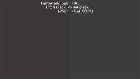 Farrow And Ball Pitch Black 256 Vs RAL Jet Black RAL 9005 Side By