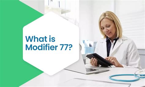 What Is Modifier 77 Used For Description Examples Usage