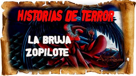 LA BRUJA ZOPILOTE LA CLOU EL ARLEQUIN YouTube