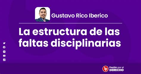 La Estructura De Las Faltas Disciplinarias Lp