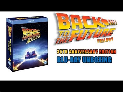 BACK TO THE FUTURE TRILOGY 35Th Anniversary Edition Blu Ray Boxset