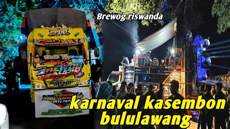 Live Brewog Riswanda Karnaval Kasembon Bululawang Youtube