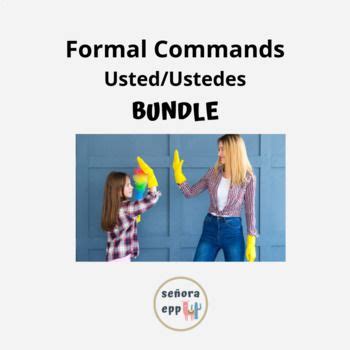 bundle spanish formal usted ustedes commands los mandatos notes