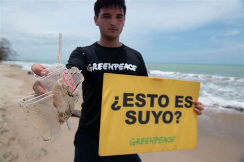 Greenpeace Anuncia Campa A Para Frenar El Avance Del Pl Stico En