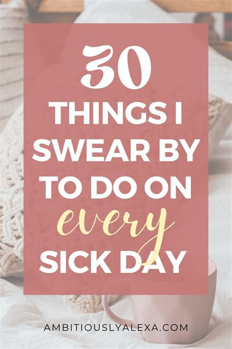 30 Things To Do On A Sick Day What To Do On A Sick Day Aesthetic Sick Day Essentials Sick