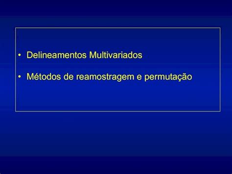 PDF Delineamentos Multivariados Métodos de reamostragem e