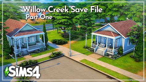 Base Game Starter Homes Willow Creek Save File Part 1 The Sims 4