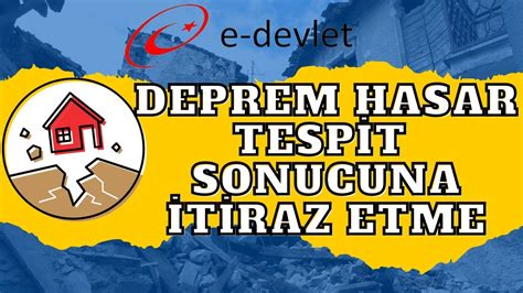 Deprem Hasar Tespit Sorgulama Ve Tiraz Lemleri Nas L Yap L R E