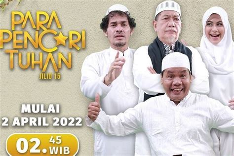 Para Pencari Tuhan Jilid 15 Simak Sinopsis Jadwal Jam Tayang Dan