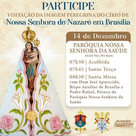 Visita O Da Imagem Peregrina Do C Rio De Nossa Senhora De Nazar Em