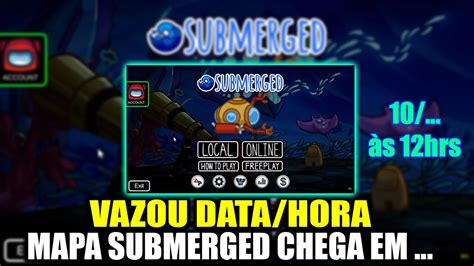 Finalmente Data Oficial Que Vai Chegar O Novo Mapa Submarino Among