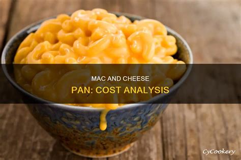 how much does it cost to make mac and cheese